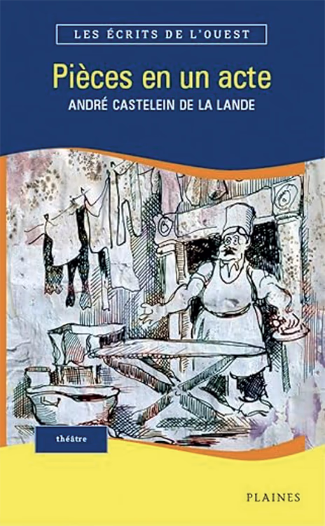 Page titre d’un recueil des pièces en un acte d’André Castelein de la Lande en 1983 représentant le dessin d’un homme dans une buanderie.